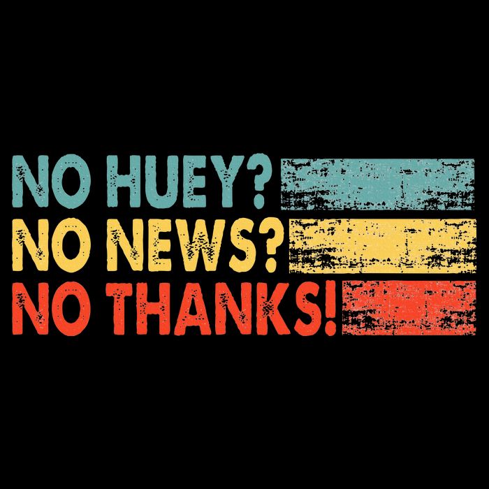 No Huey No News No Thanks City Backpack