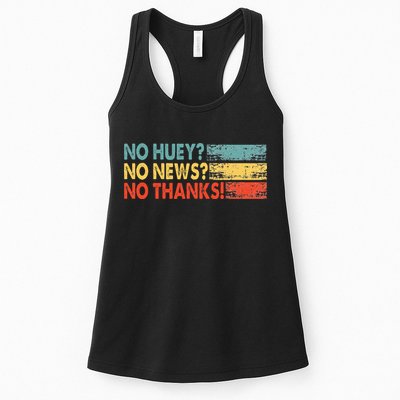 No Huey No News No Thanks Womens Tank Top