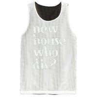 New Homeowner New House Who Dis Design Mesh Reversible Basketball Jersey Tank