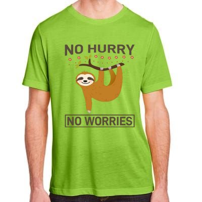 No Hurry No Worries Adult ChromaSoft Performance T-Shirt