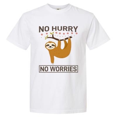 No Hurry No Worries Garment-Dyed Heavyweight T-Shirt