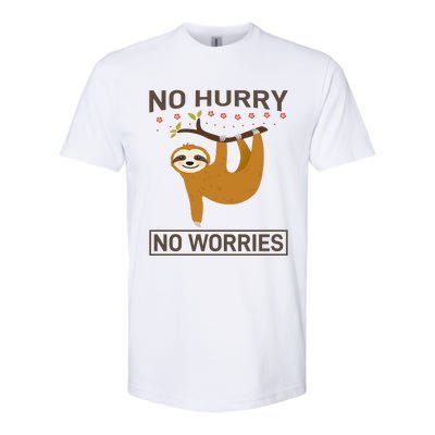 No Hurry No Worries Softstyle CVC T-Shirt