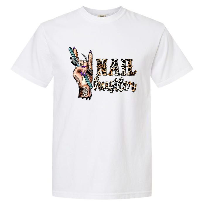 Nail Hustler Nail Tech Manicurist Nail Polish Art Nail Boss Garment-Dyed Heavyweight T-Shirt