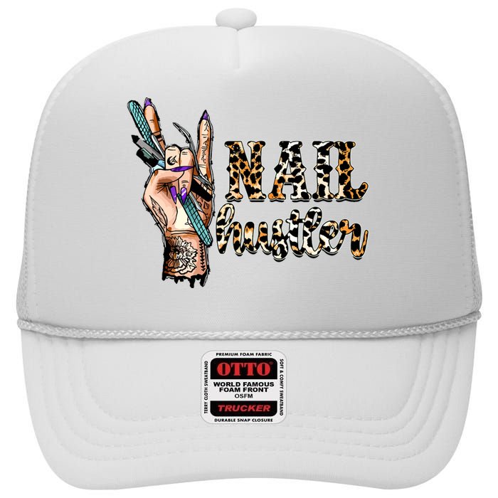 Nail Hustler Nail Tech Manicurist Nail Polish Art Nail Boss High Crown Mesh Back Trucker Hat