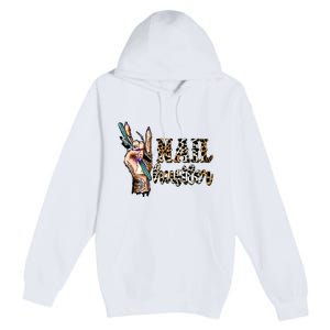 Nail Hustler Nail Tech Manicurist Nail Polish Art Nail Boss Premium Pullover Hoodie