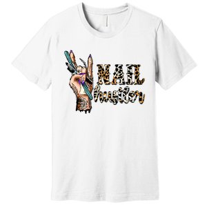 Nail Hustler Nail Tech Manicurist Nail Polish Art Nail Boss Premium T-Shirt