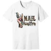 Nail Hustler Nail Tech Manicurist Nail Polish Art Nail Boss Premium T-Shirt