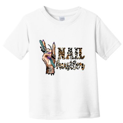 Nail Hustler Nail Tech Manicurist Nail Polish Art Nail Boss Toddler T-Shirt