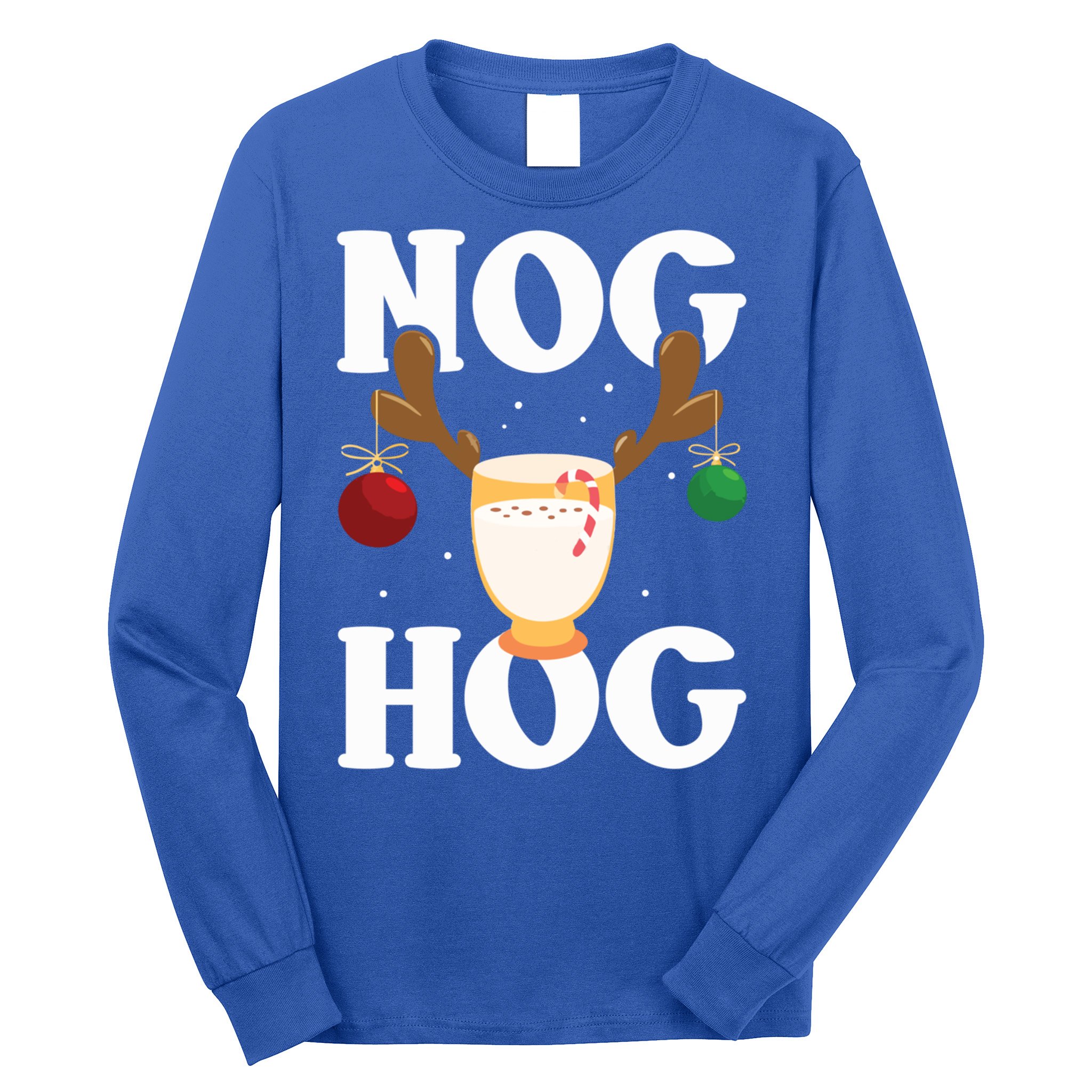 Nog Hog National Eggnog Day Egg Nog Christmas Holiday Great Gift Long Sleeve Shirt