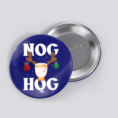 Nog Hog National Eggnog Day Egg Nog Christmas Holiday Great Gift Button