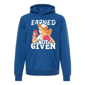 Nursing Hospital Nurse Earned Not Given Nurse Great Gift Premium Hoodie