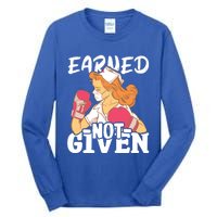 Nursing Hospital Nurse Earned Not Given Nurse Great Gift Tall Long Sleeve T-Shirt