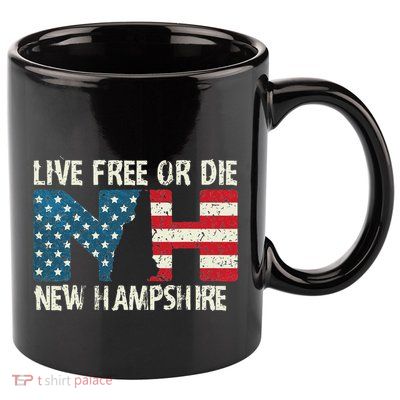 New Hampshire Patriotic Live Free Or Die 11oz C Handle Ceramic Mug