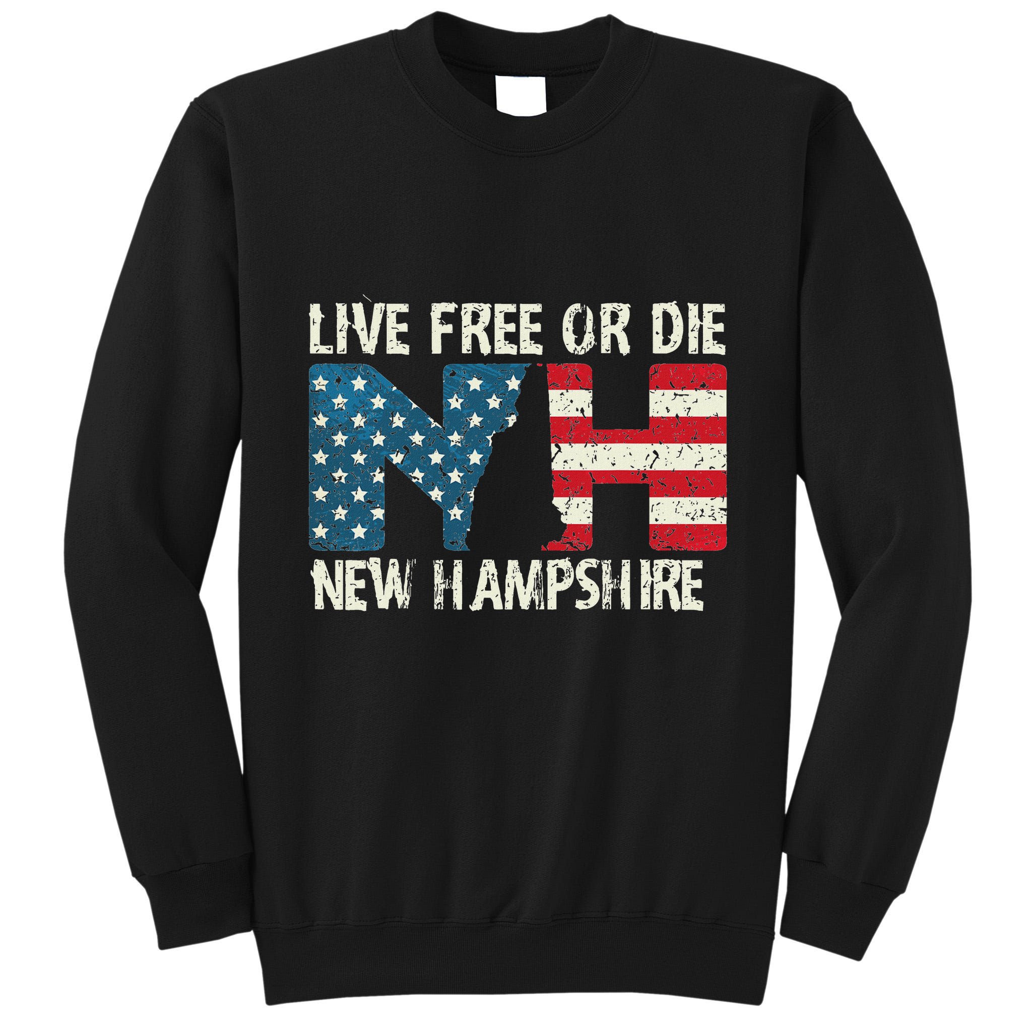New Hampshire Patriotic Live Free Or Die Tall Sweatshirt