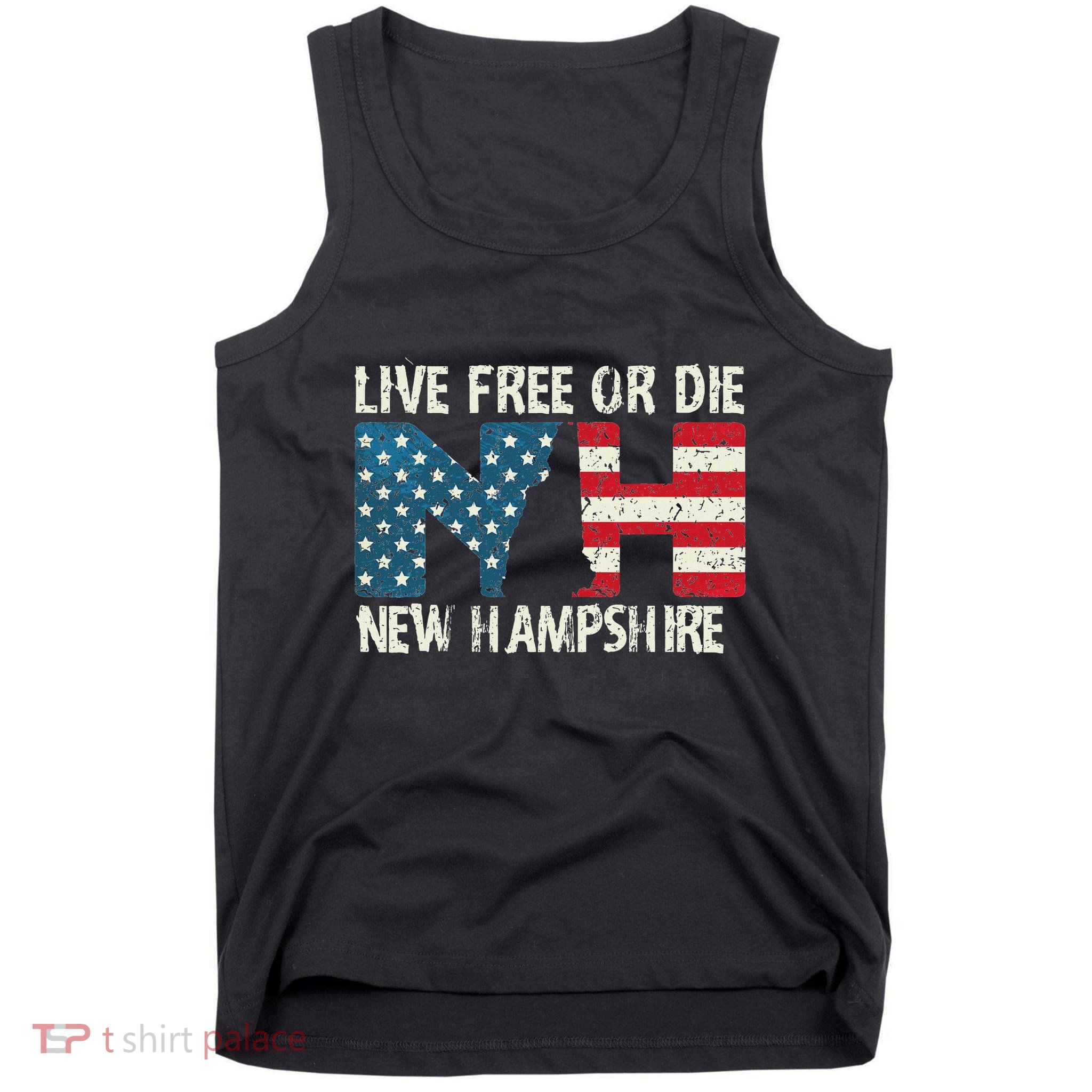 New Hampshire Patriotic Live Free Or Die Tank Top