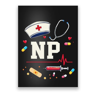 Np Healthcare Professional Gift Np Nurse Practitioner Pride Poster