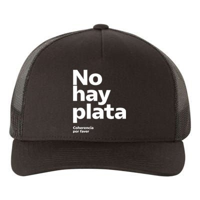 No Hay Plata Yupoong Adult 5-Panel Trucker Hat