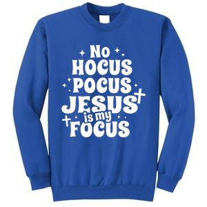 No Hocus Pocus Jesus Is My Focus Sweatshirt