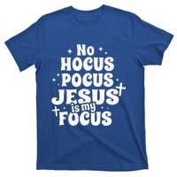 No Hocus Pocus Jesus Is My Focus T-Shirt