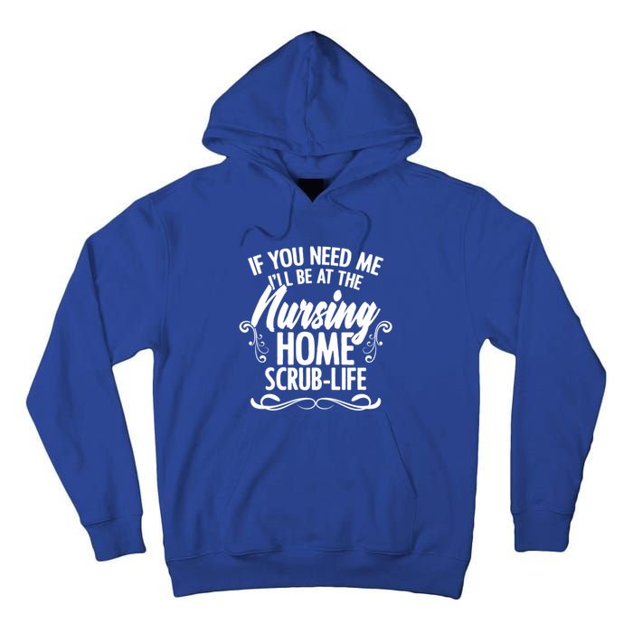 Nursing Homes Retiret Homes Caregiver Nursing Assistant Funny Gift Tall Hoodie