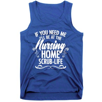 Nursing Homes Retiret Homes Caregiver Nursing Assistant Funny Gift Tank Top