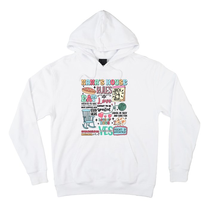 Nanas House Rules Expect To Be Spoiled Hoodie