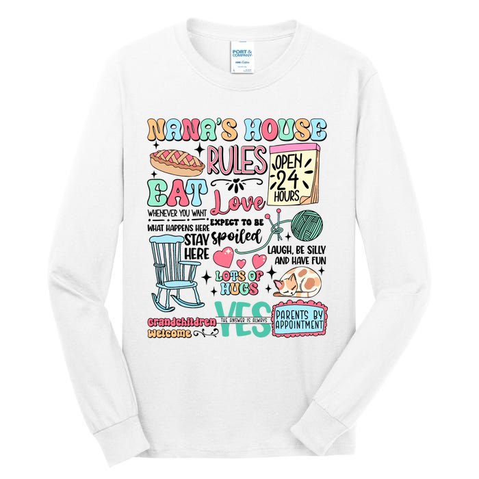 Nanas House Rules Expect To Be Spoiled Tall Long Sleeve T-Shirt