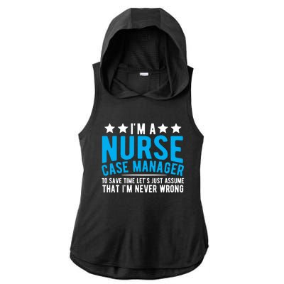 Nurse Healthcare System Patient Care Nurse Case Ager Meaningful Gift Ladies PosiCharge Tri-Blend Wicking Draft Hoodie Tank