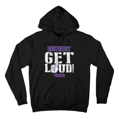 Northeast High School Get Loud Vikings Hoodie