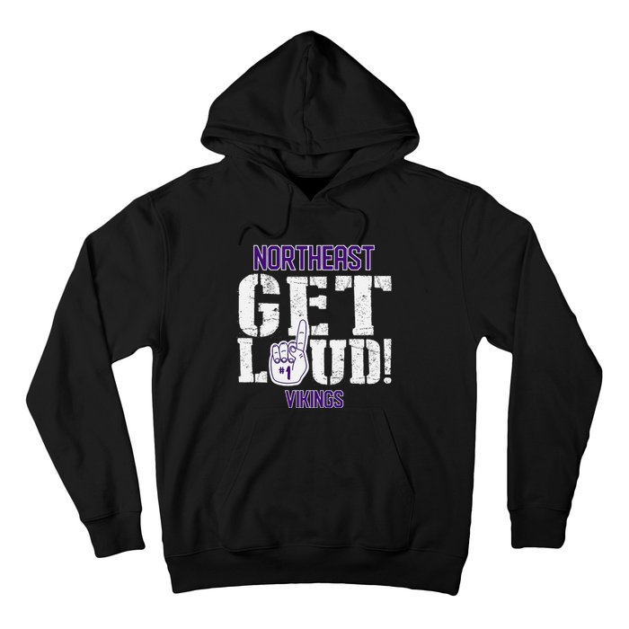 Northeast High School Get Loud Vikings Hoodie