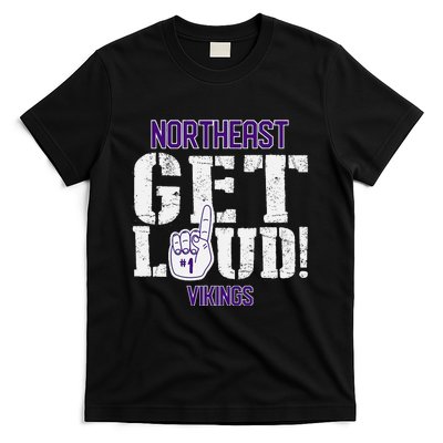 Northeast High School Get Loud Vikings T-Shirt