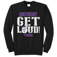 Northeast High School Get Loud Vikings Tall Sweatshirt