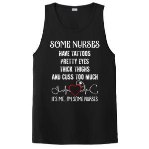 Nurse Have Tattoos Pretty Eyes Thick Thighs Funny Nursing Funny Gift PosiCharge Competitor Tank