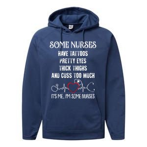 Nurse Have Tattoos Pretty Eyes Thick Thighs Funny Nursing Funny Gift Performance Fleece Hoodie