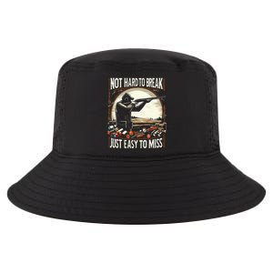 Not Hard To Break Easy To Miss Cool Comfort Performance Bucket Hat