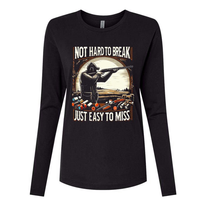 Not Hard To Break Easy To Miss Womens Cotton Relaxed Long Sleeve T-Shirt