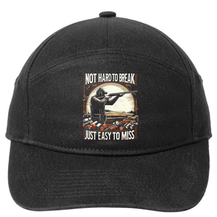 Not Hard To Break Easy To Miss 7-Panel Snapback Hat