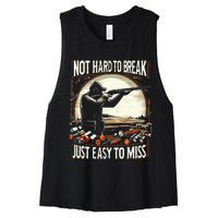 Not Hard To Break Easy To Miss Women's Racerback Cropped Tank