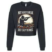 Not Hard To Break Easy To Miss Cropped Pullover Crew