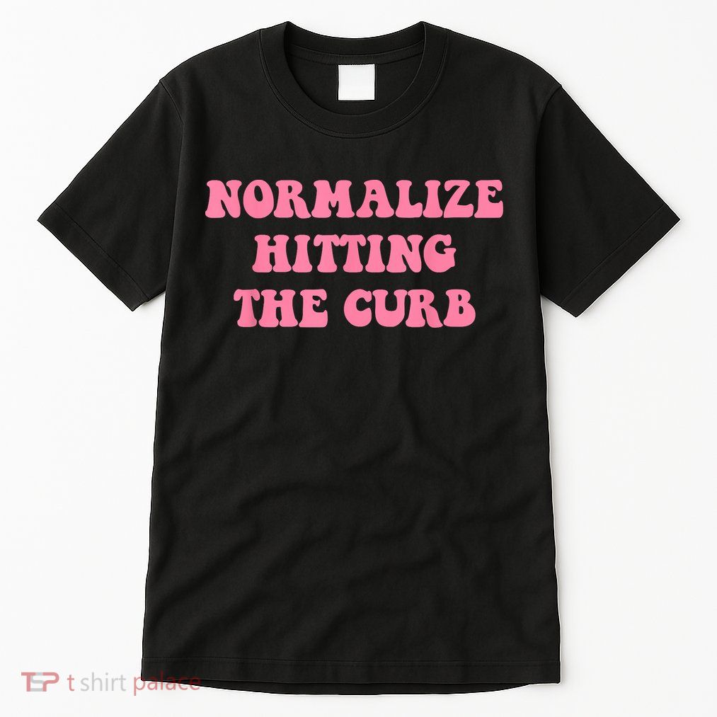 Normalize Hitting The Curb Funny Apparel Tall T-Shirt
