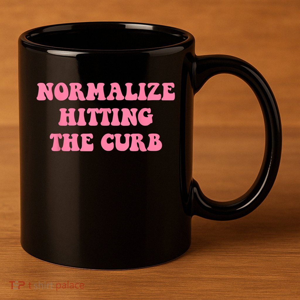 Normalize Hitting The Curb Funny Apparel 11oz C Handle Ceramic Mug