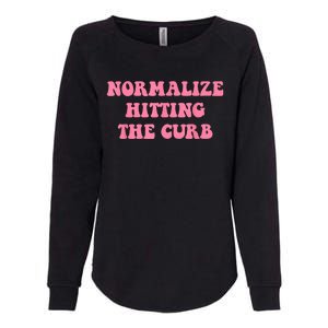 Normalize Hitting The Curb Funny Apparel Womens California Wash Sweatshirt