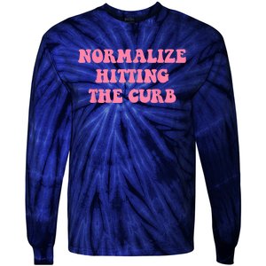 Normalize Hitting The Curb Funny Apparel Tie-Dye Long Sleeve Shirt