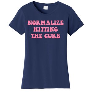 Normalize Hitting The Curb Funny Apparel Women's T-Shirt