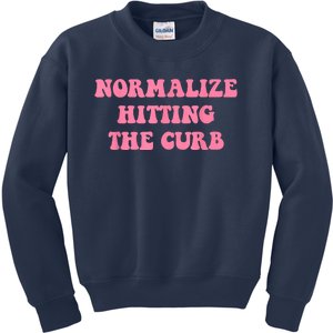 Normalize Hitting The Curb Funny Apparel Kids Sweatshirt