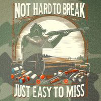 Not Hard To Break Easy To Miss Funny Skeet Legacy Tie Dye Trucker Hat
