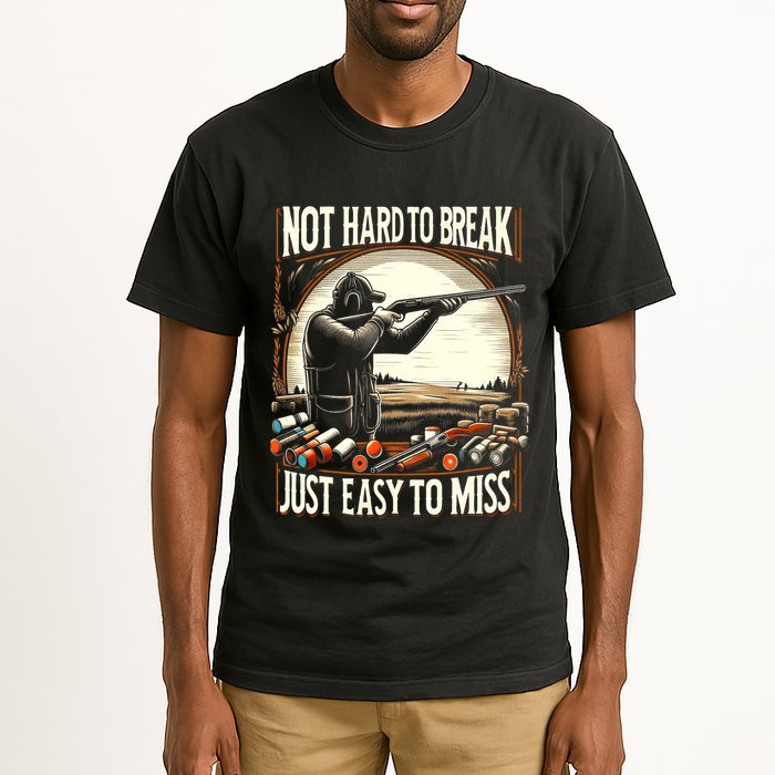Not Hard To Break Easy To Miss Funny Skeet Tall T-Shirt