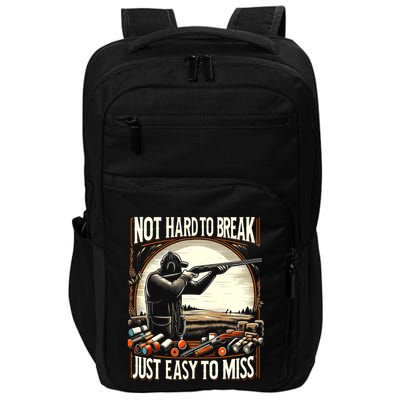 Not Hard To Break Easy To Miss Funny Skeet Impact Tech Backpack