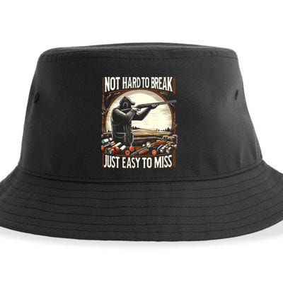 Not Hard To Break Easy To Miss Funny Skeet Sustainable Bucket Hat