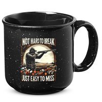 Not Hard To Break Easy To Miss Funny Skeet 15oz Campfire Ceramic Mug